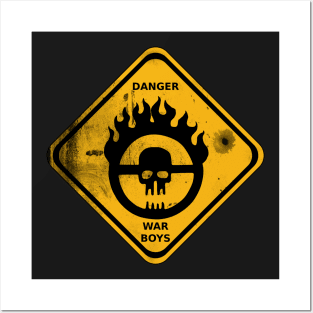 War Boys Danger Road Sign - Bullet Edition Posters and Art